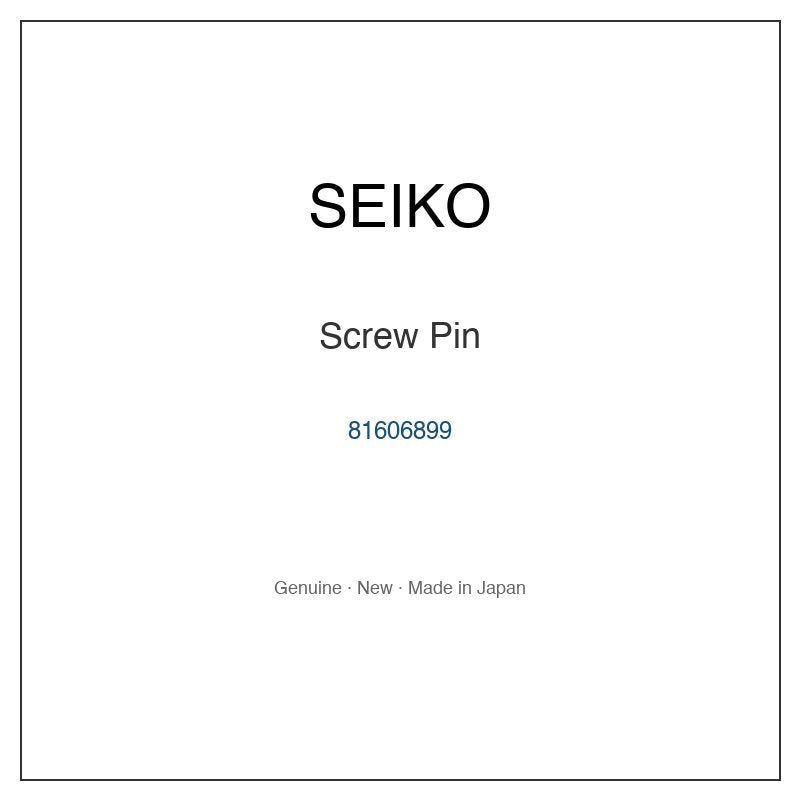 SEIKO 81606899 Watch Parts