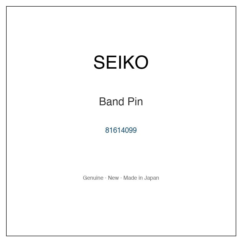 SEIKO 81614099 Watch Parts