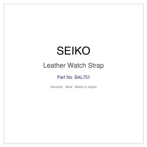 SEIKO BAL751 Leather Watch Strap for SILAY006 SILAY006Y and More Models