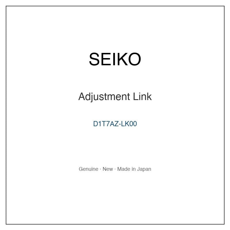 SEIKO D1T7AZ-LK00 Watch Parts