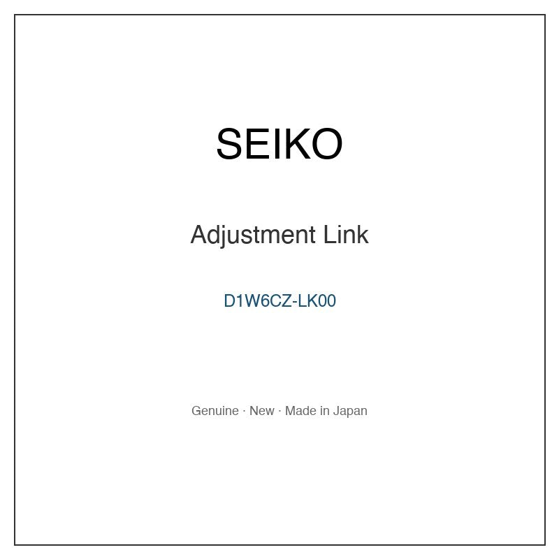 SEIKO D1W6CZ-LK00 Watch Parts