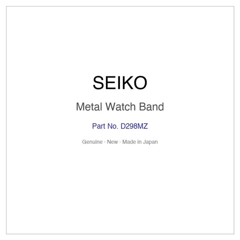 SEIKO D298MZ Metal Watch Band for SBHB001 SBHB001J SBHB003 SBHB003J and More Models