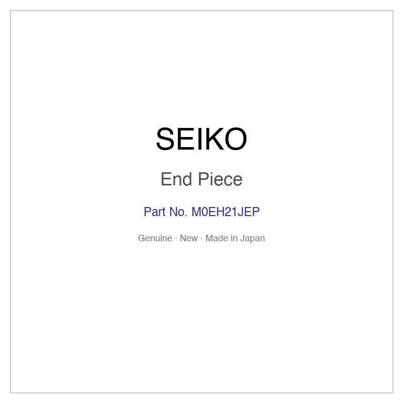 SEIKO M0EH21JEP End Piece for SBTM149 SBTM151 and More Models