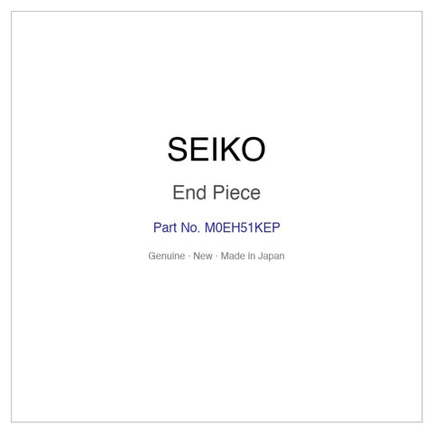 SEIKO M0EH51KEP End Piece for SCVE062 and More Models