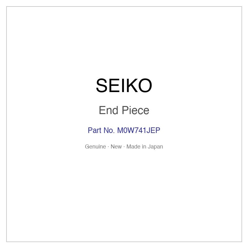 SEIKO M0W741JEP End Piece for SWFH063 SWFH063J SWFH064 SWFH064J SWFH068 and More Models