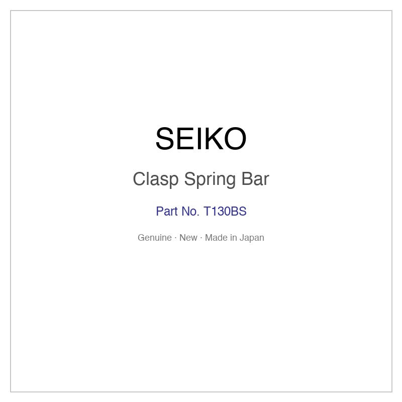 SEIKO T130BS Clasp Spring Bar for SILDU001 STGF087 STGF089 STGF089J STGF091 and More Models