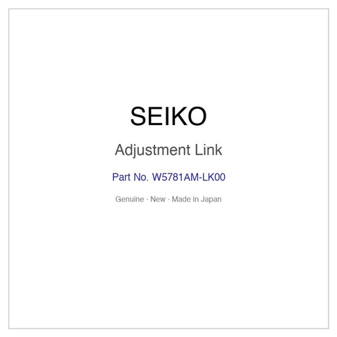 SEIKO W5781AM-LK00 Adjustment Link for SZEC017 and More Models
