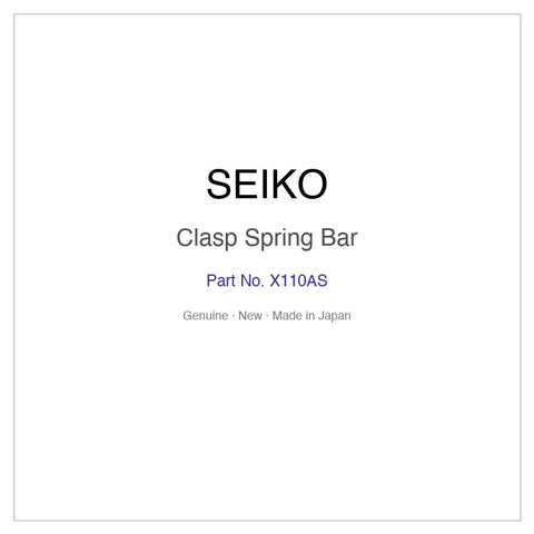 SEIKO X110AS Clasp Spring Bar for SSQV025 SSQV027 SSQV027J SSQV028 SSQV028J and More Models