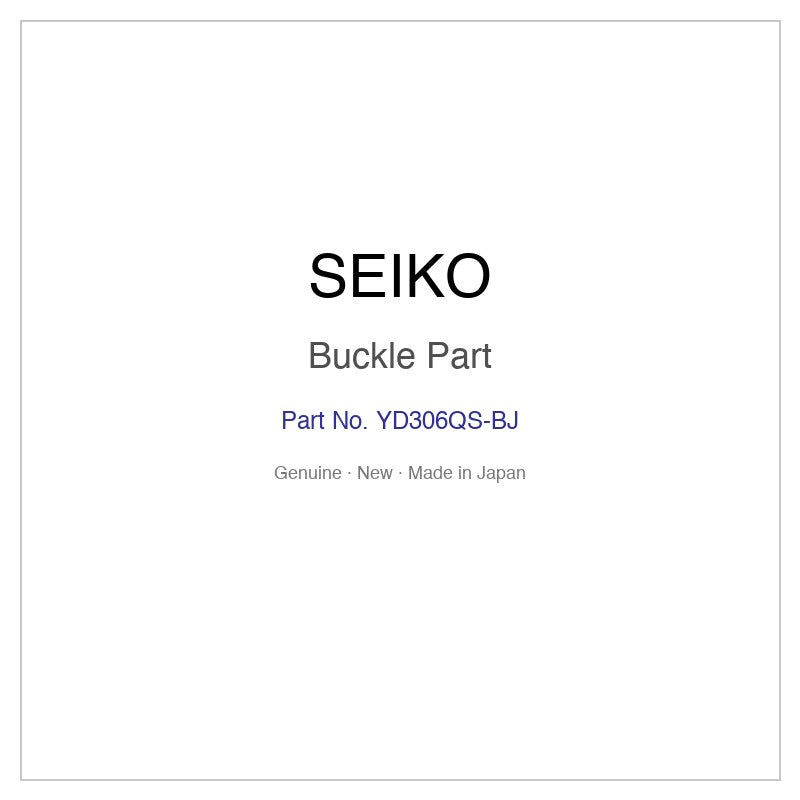 SEIKO YD306QS-BJ Buckle Part for SILAP015 SILAP015Y and More Models