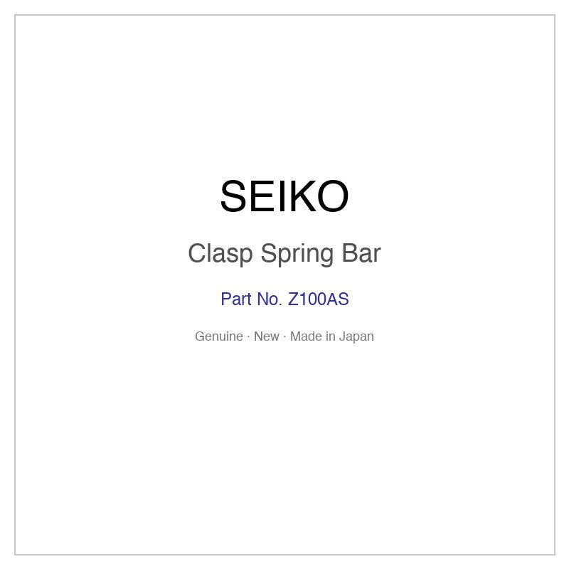 SEIKO Z100AS Clasp Spring Bar for SQWK029 SQWK029J SQWK031 SSVE055 SSVE057 and More Models